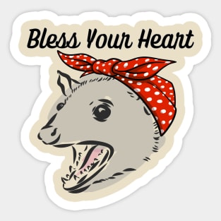 Bless Your Heart Possum Sticker